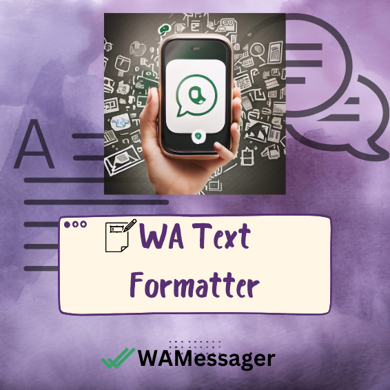 WA text formatter