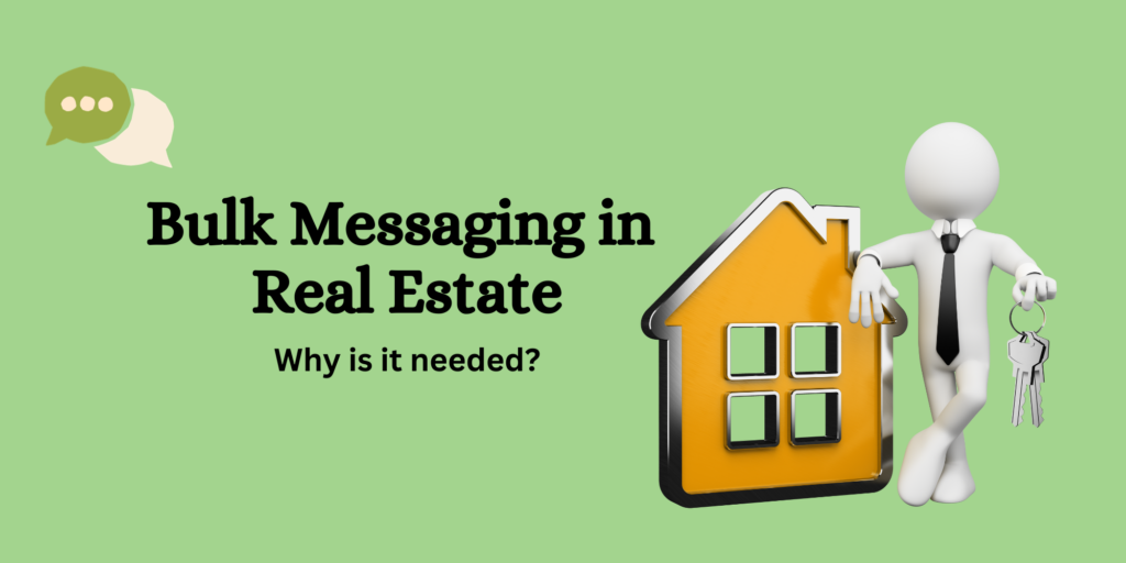 Bulk Messaging in Real Estate