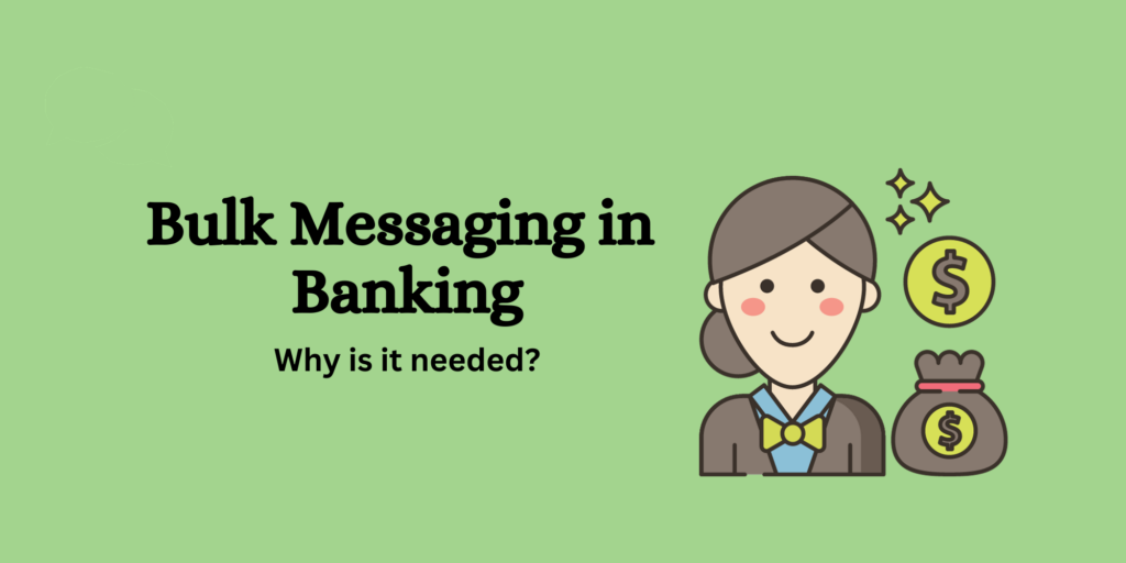 Bulk Messaging in Banking