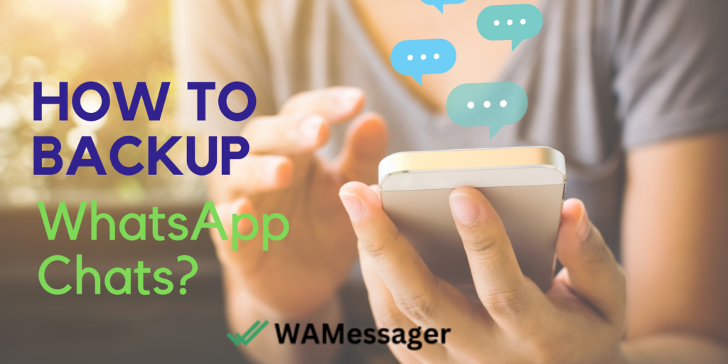 How to backup whatsapp chat